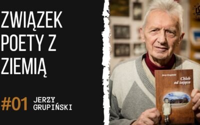 Związek poety z ziemią – rozmowa z Jerzym Grupińskim wokół książki „Chleb od zająca”