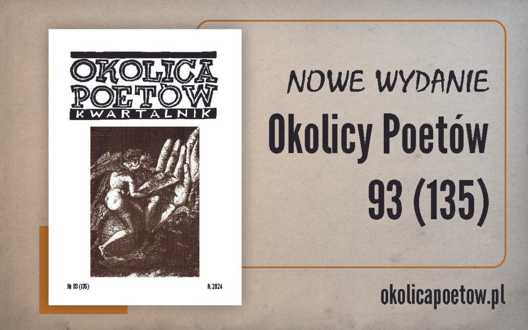 Nowy numer Okolicy Poetów 93 (135) jest gotowy!